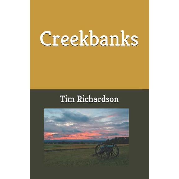 Creekbanks (Paperback) by Tim Richardson