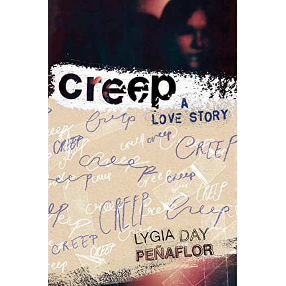 Pre-Owned Creep: A Love Story (Hardcover) 035869292X 9780358692928