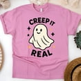 thumbnail image 1 of Creep It Real Shirt | Funny Ghost Graphic Tee | Unisex Casual T-Shirt, Azalea, Size 3XL, 1 of 6