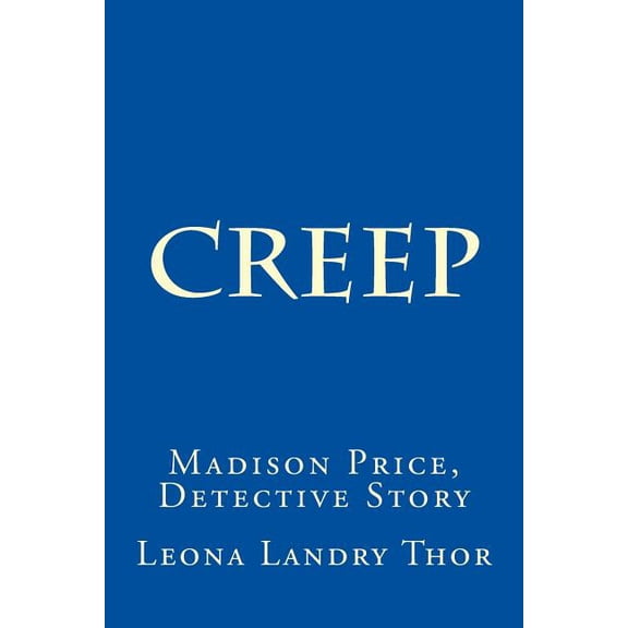 Creep: Madison Price, Detective Story