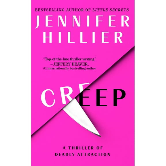Creep: A Thriller of Deadly Attraction, (Paperback)