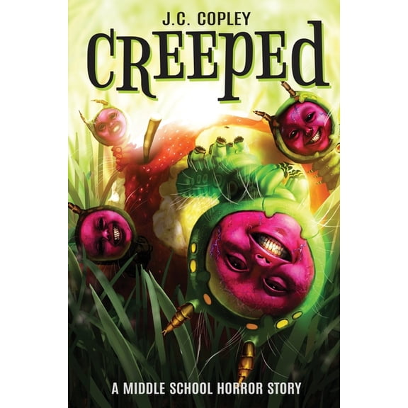 Creeped: A Middle School Horror Story, (Paperback)