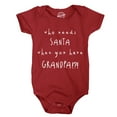 thumbnail image 1 of Creeper Who Needs Santa When You Have Grandpa Funny Christmas Bodysuit for Baby, 1 of 5