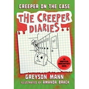 GREYSON MANN; AMANDA BRACK Creeper on the Case: The Creeper Diaries, an Unofficial Minecrafters Novel, Book Six (Hardcover)