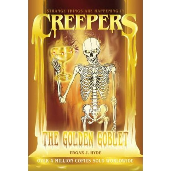 Pre-Owned Creepers: The Golden Goblet (Paperback) 1486721273 9781486721276
