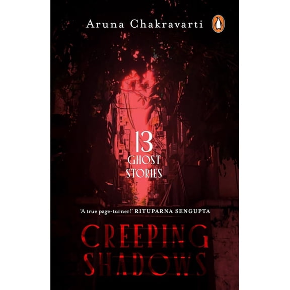 Creeping Shadows: Thirteen Ghost Stories Chilling Tales of Haunting, Shadows and Dark Secrets Ghost Stories & Supernatur, (Paperback)