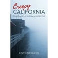 thumbnail image 1 of Creepy California: Strange and Gothic Tales from the Golden State, (Paperback), 1 of 1