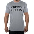thumbnail image 1 of Creepy Cousin-Family Reunion T-shirts - Heather Grey MH200FAM S48 M, 1 of 3