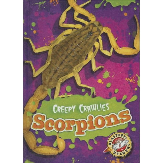 Creepy Crawlies: Scorpions (Hardcover)
