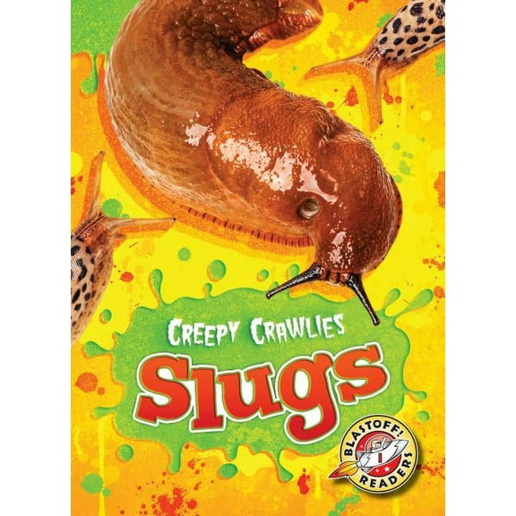 Creepy Crawlies Slugs, (Hardcover)