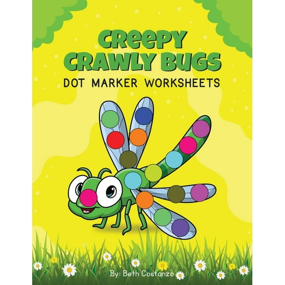 Creepy Crawly Bugs - Dot Marker Activity Workbook, (Paperback)