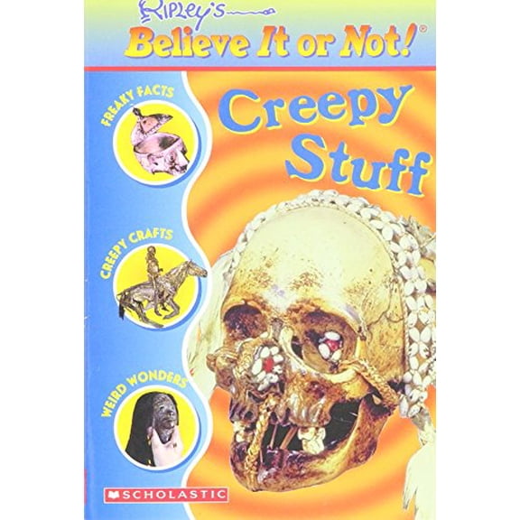 Pre-Owned Creepy Stuff (Ripley's Believe It or Not) (Paperback) 0439656109 9780439656108