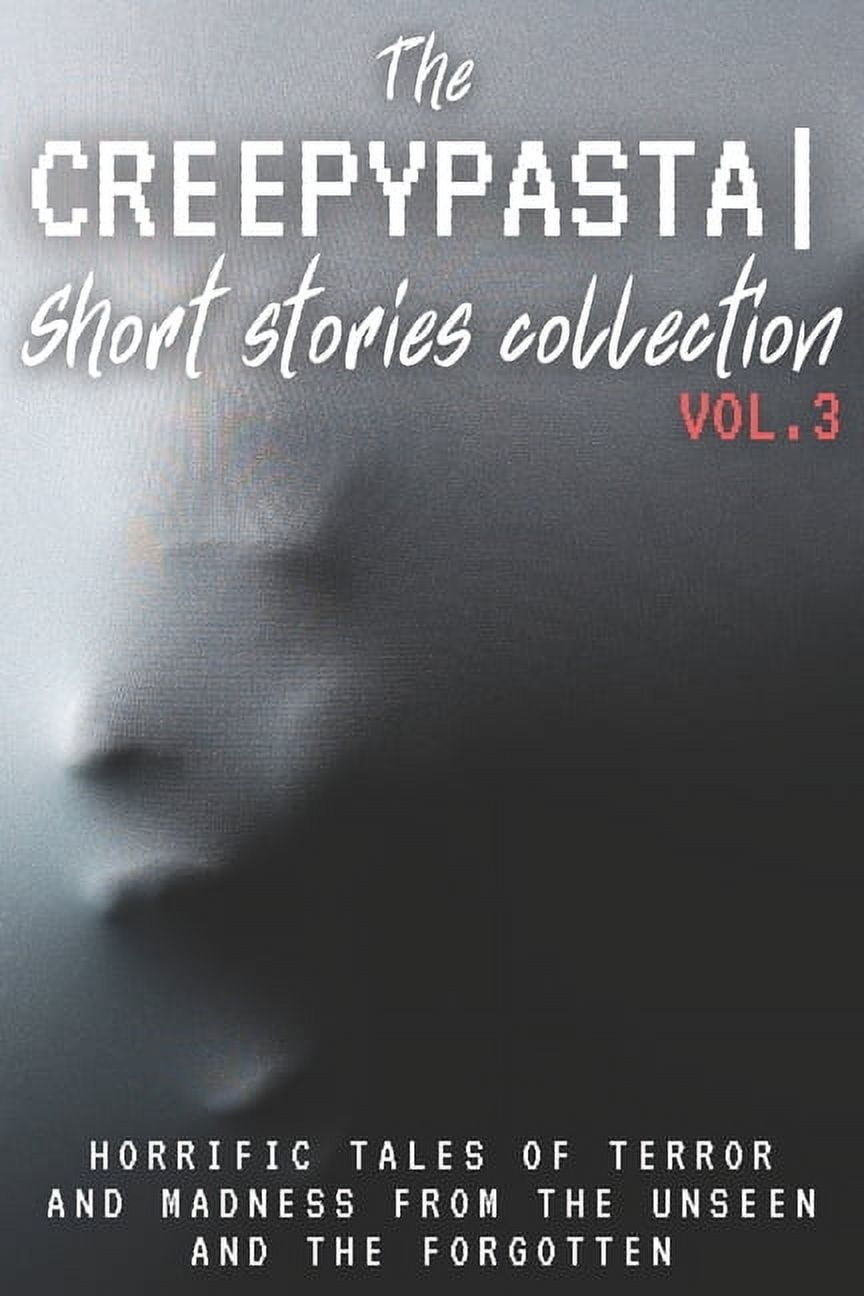 the-creepypasta-short-stories-collection-the-creepypasta-short-stories