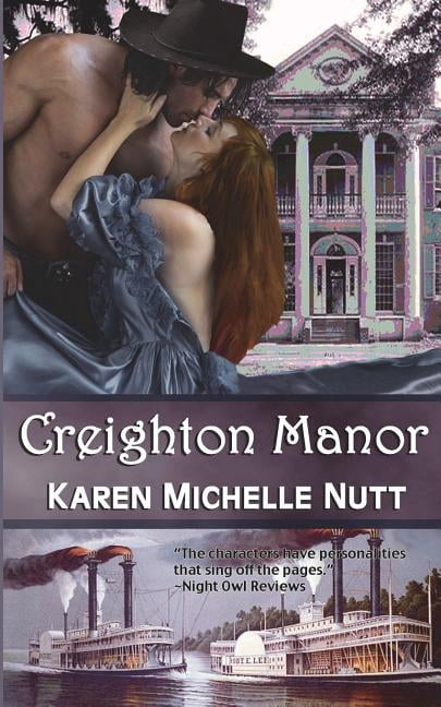 Creighton Manor (Paperback) by Karen Michelle Nutt