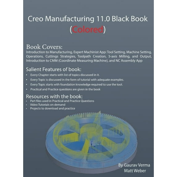 Creo Manufacturing 11.0 Black Book: (Colored), (Hardcover)