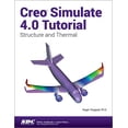 thumbnail image 1 of Pre-Owned Creo Simulate 4.0 Tutorial, 1 of 1
