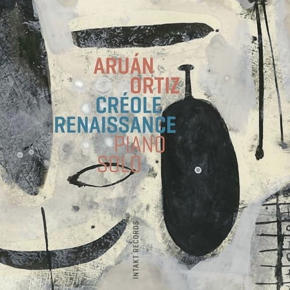 Aruan Ortiz - Creole Renaissance - Piano Solo - Music & Performance - CD