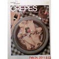 thumbnail image 1 of Pre-Owned Crepes: The Fine Art of Crepe and Blintz Cooking (Hardcover) 0385128010 9780385128018, 1 of 1