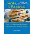 thumbnail image 1 of Pre-Owned Crepes, Waffles, Pancakes! (Paperback) 1561485209 9781561485208, 1 of 1