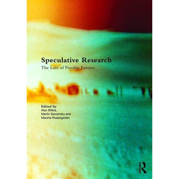 Cresc Speculative Research: The Lure of Possible Futures, (Hardcover)