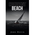 thumbnail image 1 of Crescent Beach, (Paperback), 1 of 1