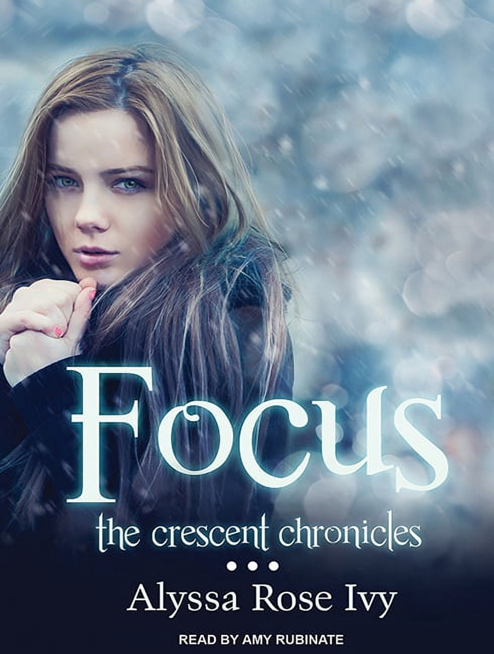Crescent Chronicles: Focus (Audiobook)
