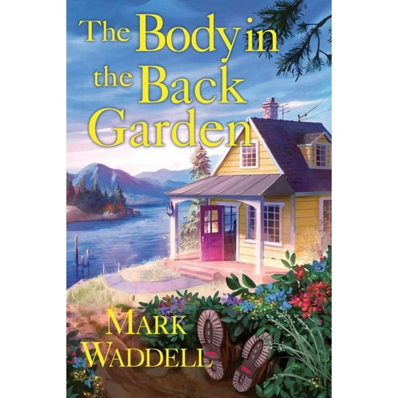 Crescent Cove Mystery, a The Body in the Back Garden, (Hardcover)
