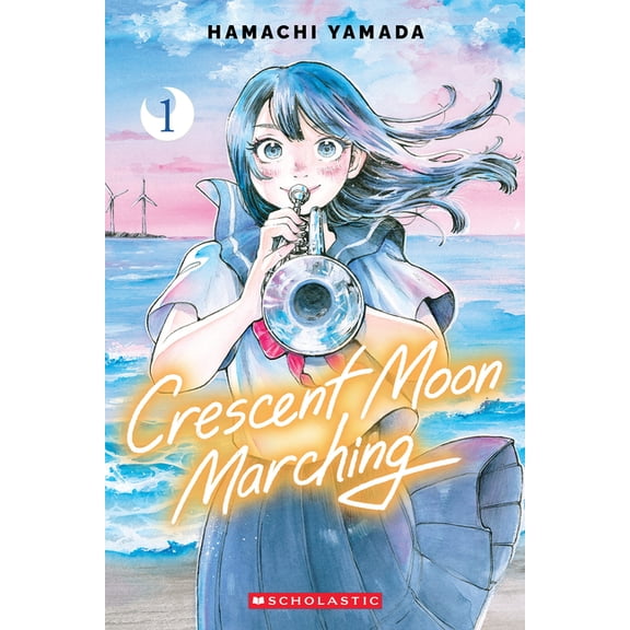 Crescent Moon Marching (Volume 1), (Paperback)