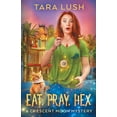 thumbnail image 1 of Crescent Moon Mysteries: Eat, Pray, Hex (Paperback), 1 of 1