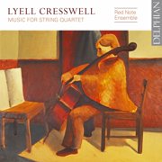 Cresswell / Irvine / Shave - Music for String Quartet - Classical - CD