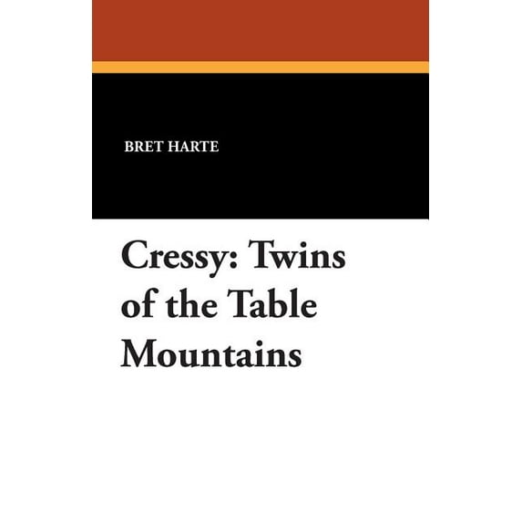Cressy: Twins of the Table Mountains, (Paperback)