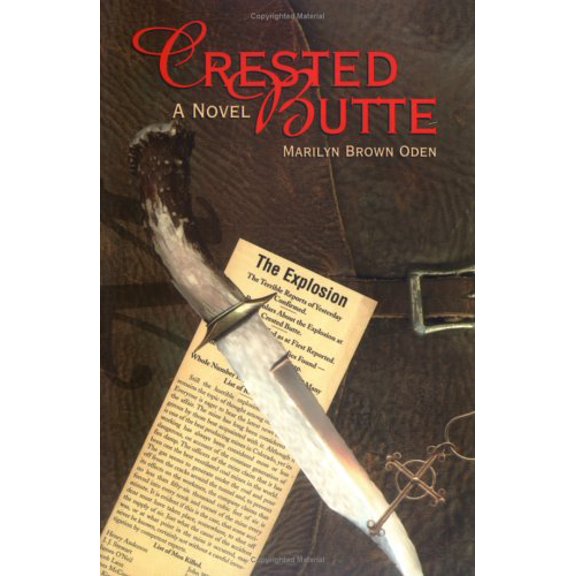 Pre-Owned Crested Butte : A Novel (Paperback) 1890437557 9781890437558
