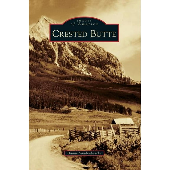 Crested Butte (Hardcover)
