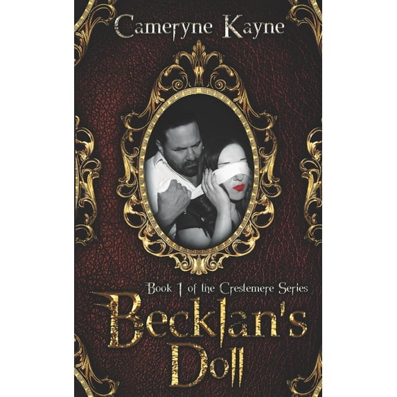 Crestemere Becklan's Doll: Book 1 of the Crestemere series, Book 1, (Paperback)