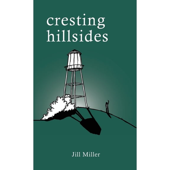 Cresting Hillsides (Paperback)