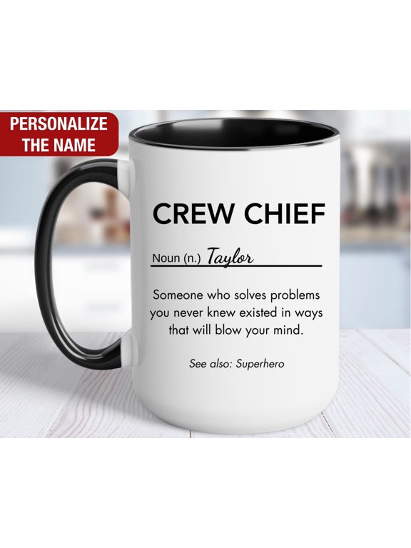 Crew Chief Personalized Gift Crew Chief Definition Mug Crew Chief Coffee Cup Custom Gift f
