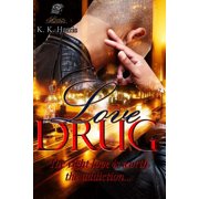 Crew Love Drug Love is a drug that should be handled with extreme caution; may cause a mixture of emotions... Paperback