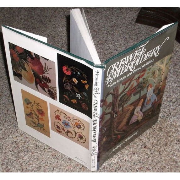 Pre-Owned Crewel embroidery: With texture and thread variations, 9780442216511, 0442216513, Hardcover,