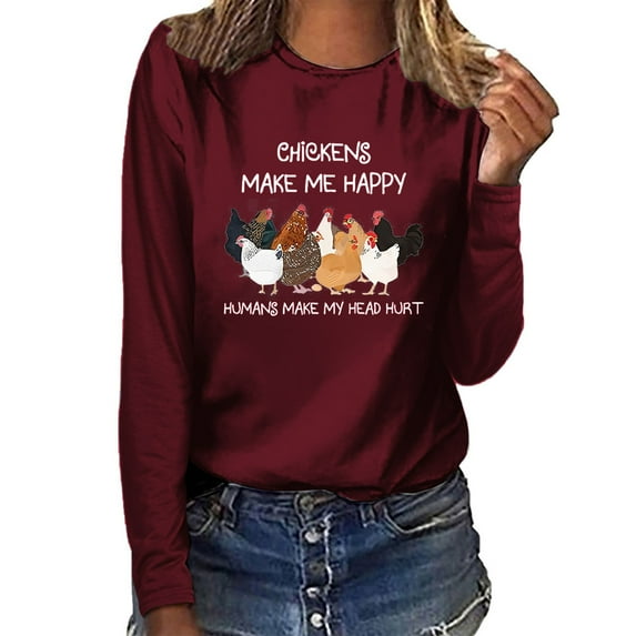 Crewneck Sweatshirts Clearance! Weikingp CHICKENS MAKE ME HAPPY Funny Printed Round Neck Long Sleeve T Shirt Graphic Sweatshirts Comfortable Sweatshirts Casual Wear