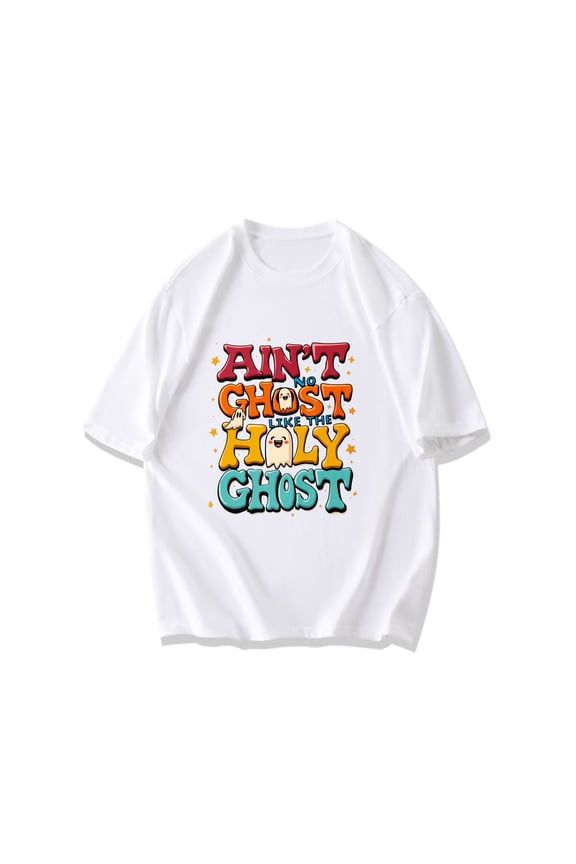 Crewneck T Shirt Black Aint No Ghost Like The Holy Ghost Cartoon Ghosts And Text Design Halloween Party Wear