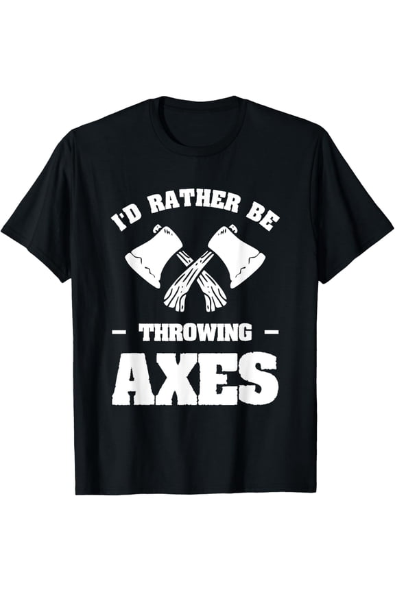 Crewneck Unisex Tee - I'd Rather Be Throwing Axes Axe Throwing T-Shirt