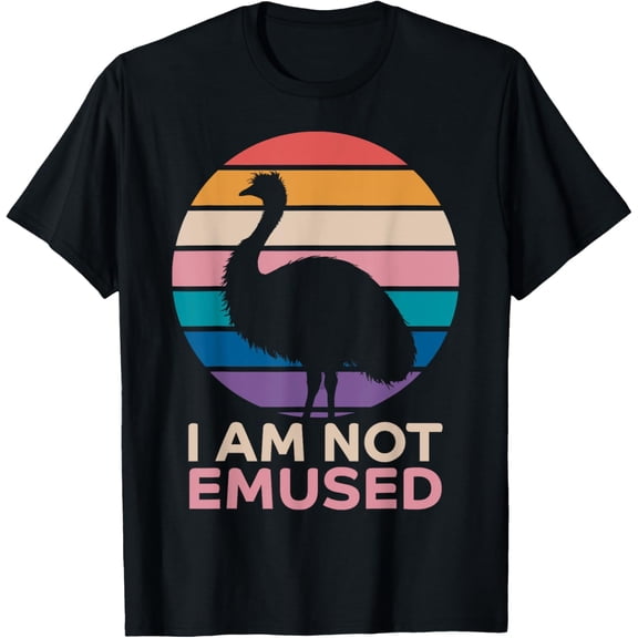 Crewneck Unisex Tee - I′m Not Emused Funny Emu T-Shirt