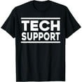 thumbnail image 1 of Crewneck Unisex Tee - Tech Support Shirt Men Women Tech Support Funny T-Shirt, 1 of 4