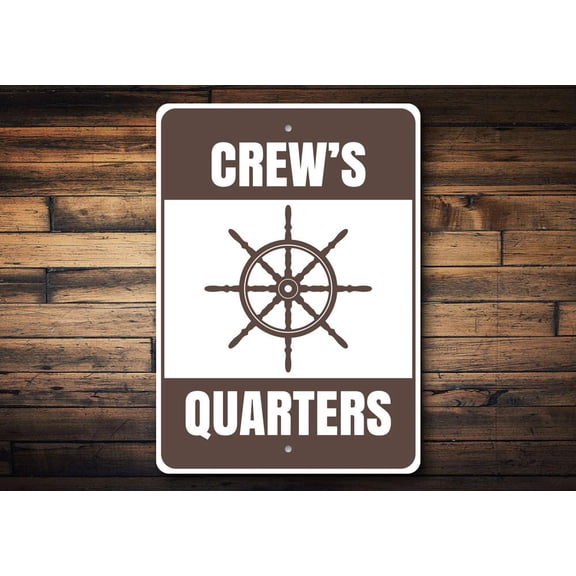 Crews Quarters Novelty Sign, Metal Wall Decor - 10x14 inches