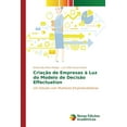 thumbnail image 1 of Criação de Empresas à Luz do Modelo de Decisão Effectuation (Paperback), 1 of 1
