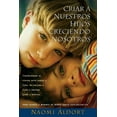 thumbnail image 1 of Criar a Nuestros Hijos Creciendo Nosotros: Transformando El Vinculo Entre Padres E Hijos: de Reaccion Y Lucha a Liberdad, (Paperback), 1 of 1