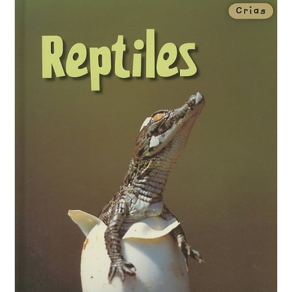 Pre-Owned Reptiles/ Reptiles (Crías/ Animal Babies) Hardcover