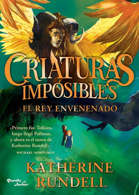 Criaturas Imposibles / Impossible Creatu El Rey Envenenado / The Poisoned King, Book 2, (Paperback)