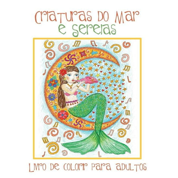 Criaturas do Mar e Sereias: Livro de Colorir para Adultos com Belas Imagens de Sereias e Animais Aquticos (Peixes, Golf, (Paperback)