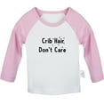 thumbnail image 1 of Crib Hair Don't Care Funny T shirt For Baby, Newborn Babies T-shirts, Infant Tops, 0-24M Kids Graphic Tees Clothing (Long Pink Raglan T-shirt, 0-6 Months), 1 of 4